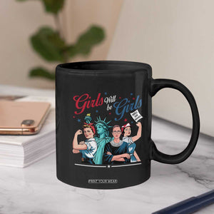 Girl Will be Girls Patriotic Feminist 4th of July Coffee Mug TS11 Print Your Wear