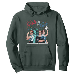 Girl Will be Girls Patriotic Feminist 4th of July Hoodie TS11 Dark Forest Green Print Your Wear