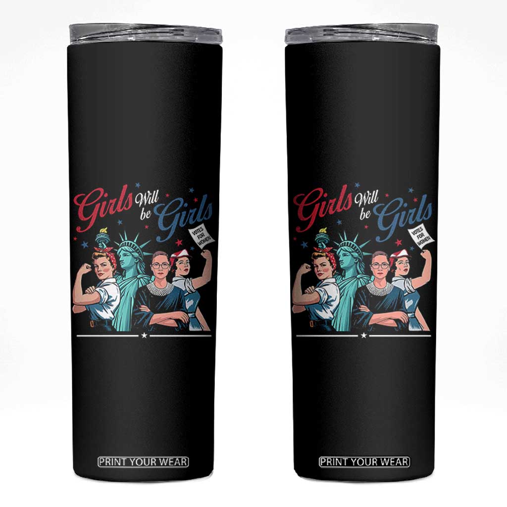Girl Will be Girls Patriotic Feminist 4th of July Skinny Tumbler TS11 Black Print Your Wear