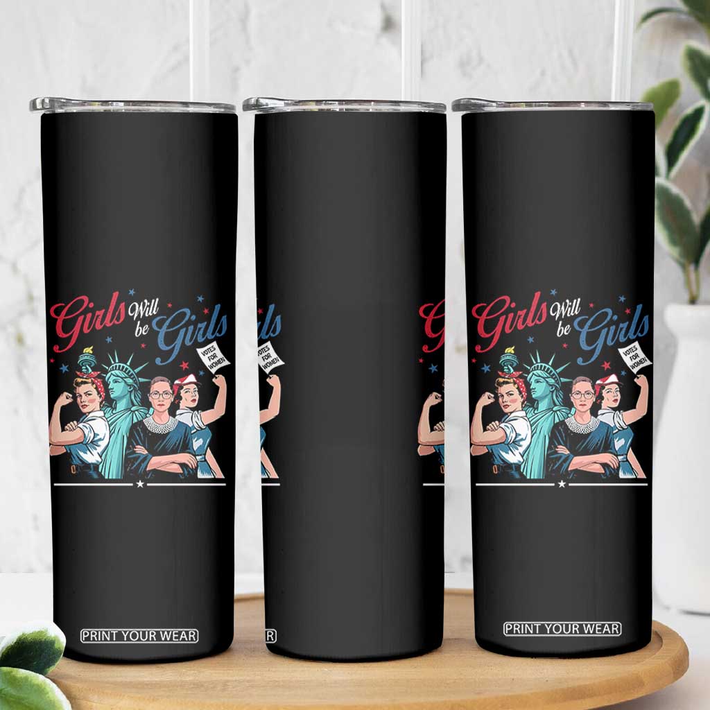 Girl Will be Girls Patriotic Feminist 4th of July Skinny Tumbler TS11 Print Your Wear