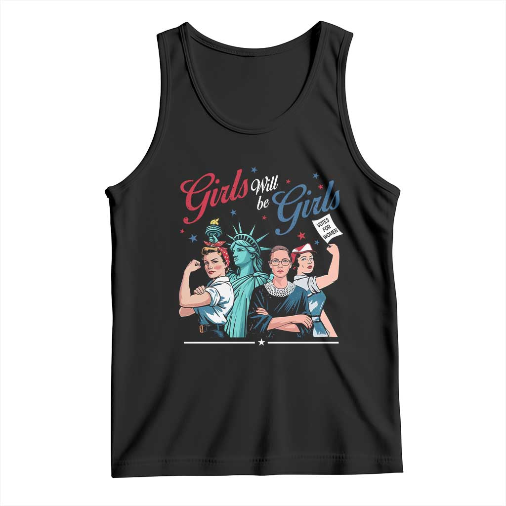Girl Will be Girls Patriotic Feminist 4th of July Tank Top TS11 Black Print Your Wear