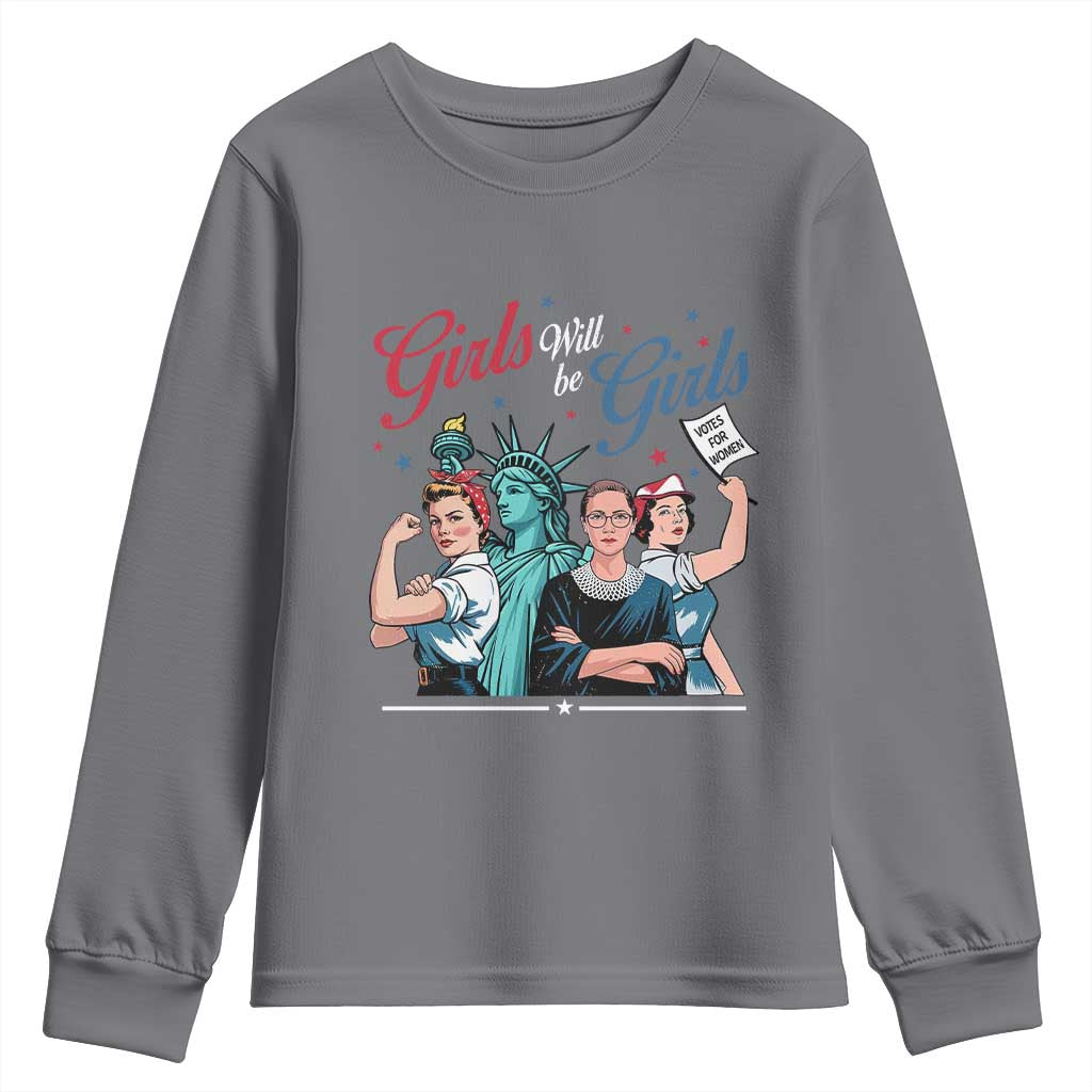 Girl Will be Girls Patriotic Feminist 4th of July Youth Sweatshirt TS11 Charcoal Print Your Wear