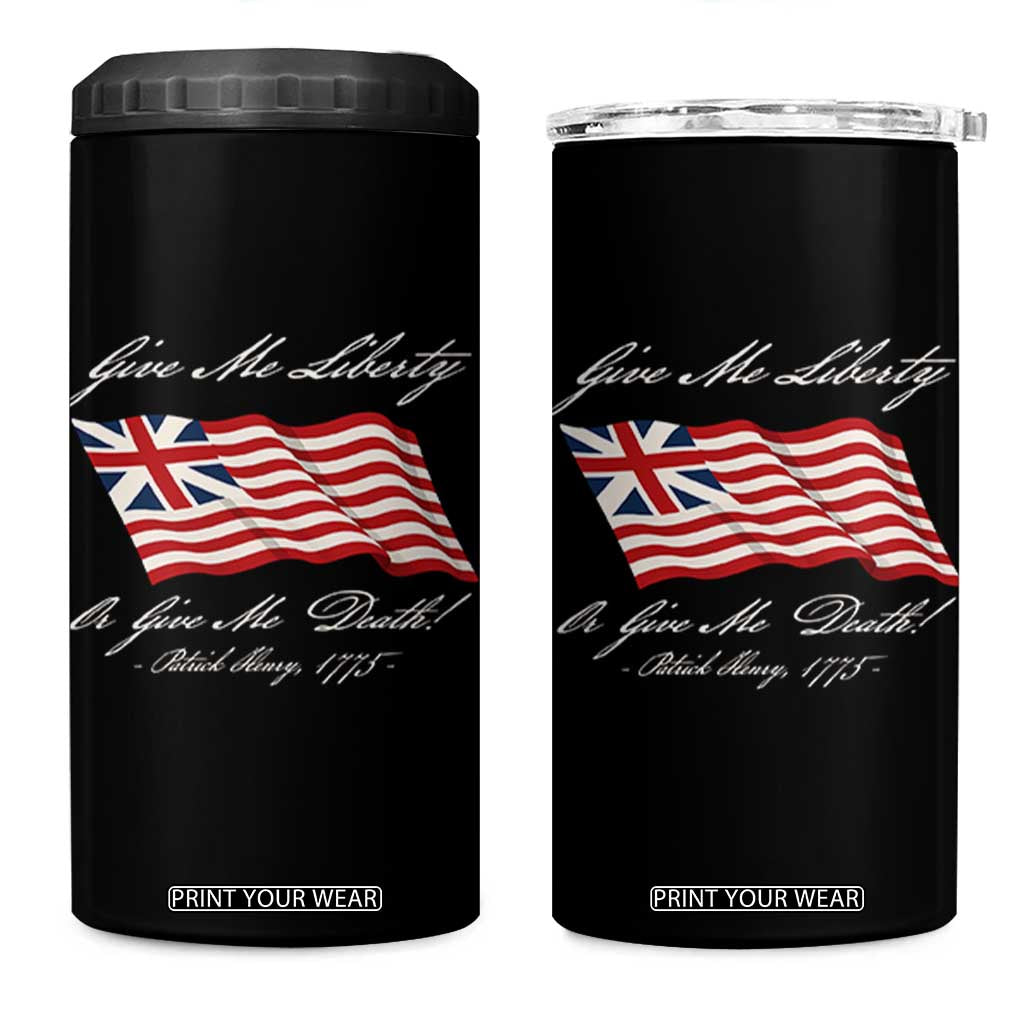 Give Me Liberty Or Give Me Death Patrick Henry 4 in 1 Can Cooler Tumbler Vintage Grand Union Flag TS11 One Size: 16 oz Black Print Your Wear