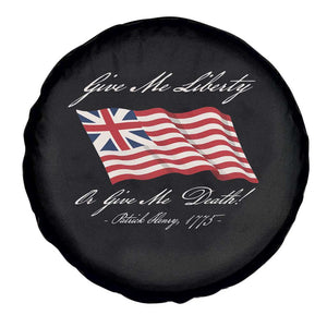 Give Me Liberty Or Give Me Death Patrick Henry Spare Tire Cover Vintage Grand Union Flag TS11 Print Your Wear
