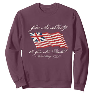 Give Me Liberty Or Give Me Death Patrick Henry Sweatshirt Vintage Grand Union Flag TS11 Maroon Print Your Wear