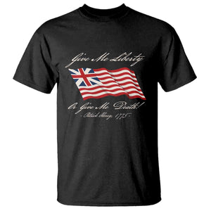 Give Me Liberty Or Give Me Death Patrick Henry T Shirt Vintage Grand Union Flag TS11 Black Print Your Wear