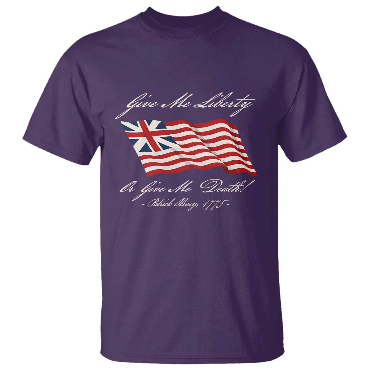 Give Me Liberty Or Give Me Death Patrick Henry T Shirt Vintage Grand Union Flag TS11 Purple Print Your Wear
