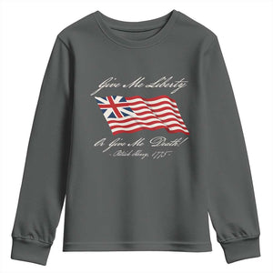 Give Me Liberty Or Give Me Death Patrick Henry Youth Sweatshirt Vintage Grand Union Flag TS11 Dark Heather Print Your Wear