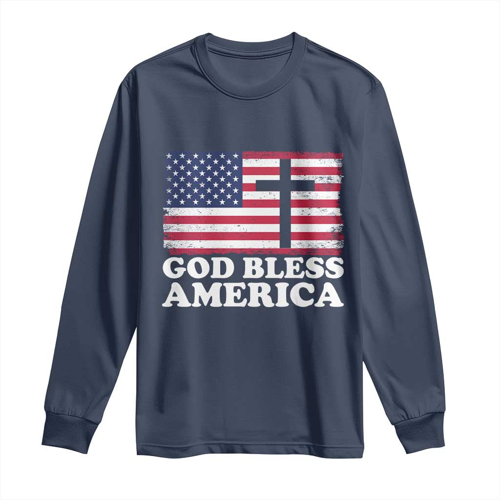 God Bless America Long Sleeve Shirt Cross USA Flag Patriotic 4th of July Christian TS10 Navy Print Your Wear