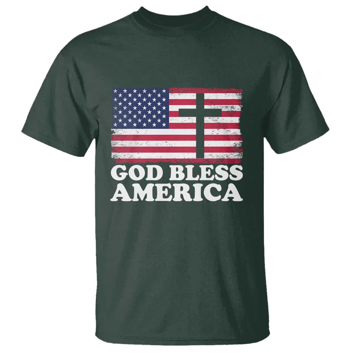 God Bless America T Shirt Cross USA Flag Patriotic 4th of July Christian TS10 Dark Forest Green Print Your Wear