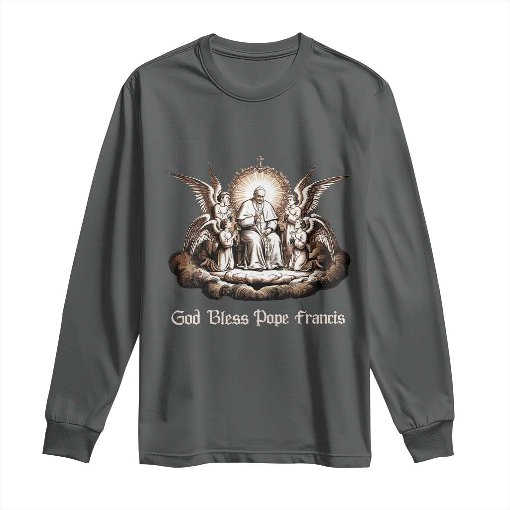 God Bless Pope Francis Long Sleeve Shirt Memorial Angel Catholic Faith & Unity TS02 Dark Heather Print Your Wear