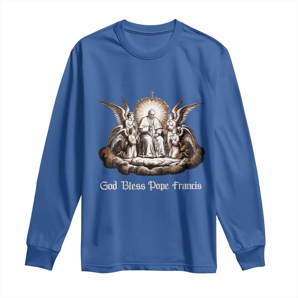 God Bless Pope Francis Long Sleeve Shirt Memorial Angel Catholic Faith & Unity TS02 Royal Blue Print Your Wear