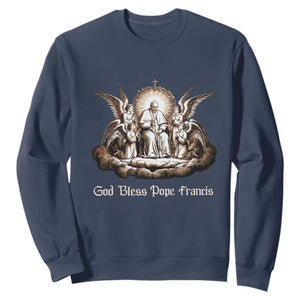 God Bless Pope Francis Sweatshirt Memorial Angel Catholic Faith & Unity TS02 Navy Print Your Wear