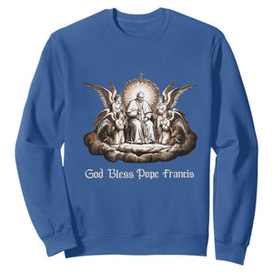 God Bless Pope Francis Sweatshirt Memorial Angel Catholic Faith & Unity TS02 Royal Blue Print Your Wear