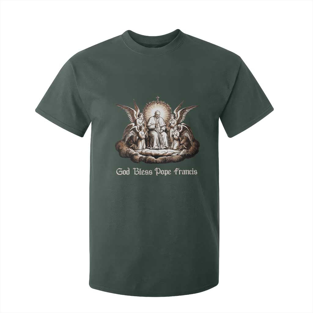 God Bless Pope Francis T Shirt For Kid Memorial Angel Catholic Faith & Unity TS02 Dark Forest Green Print Your Wear