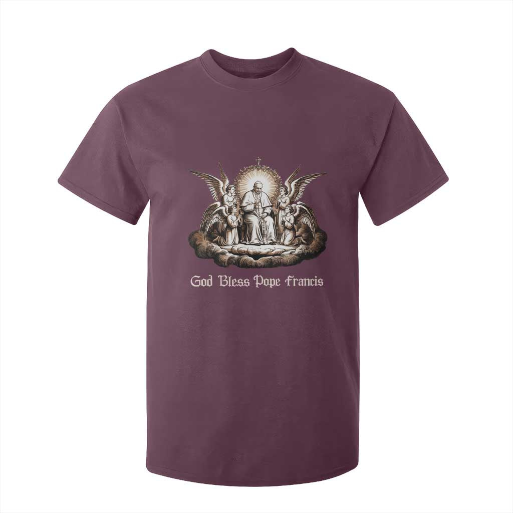 God Bless Pope Francis T Shirt For Kid Memorial Angel Catholic Faith & Unity TS02 Maroon Print Your Wear