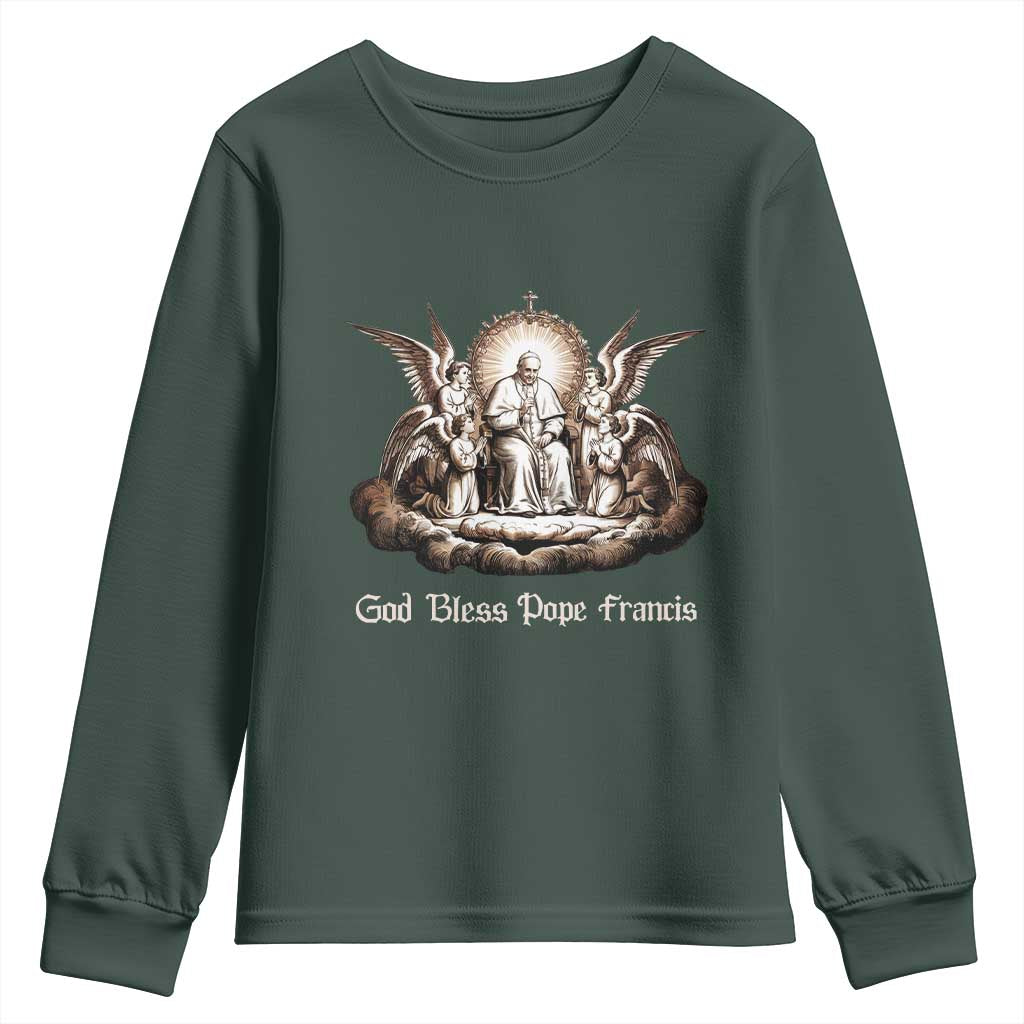 God Bless Pope Francis Youth Sweatshirt Memorial Angel Catholic Faith & Unity TS02 Dark Forest Green Print Your Wear