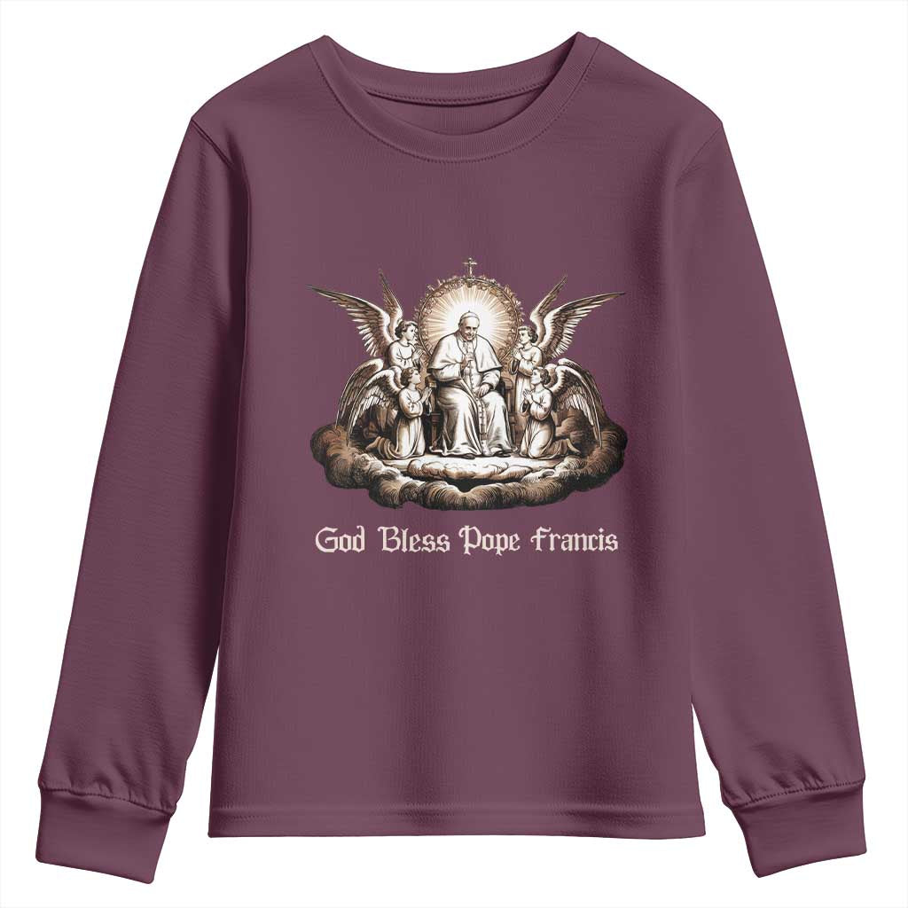 God Bless Pope Francis Youth Sweatshirt Memorial Angel Catholic Faith & Unity TS02 Maroon Print Your Wear
