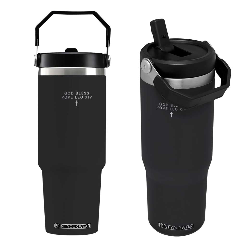 God Bless Pope Leo XIV Flip Straw Tumbler Cross Subtle Minimal Religious Faith TS10 One Size: 30 oz Black Print Your Wear