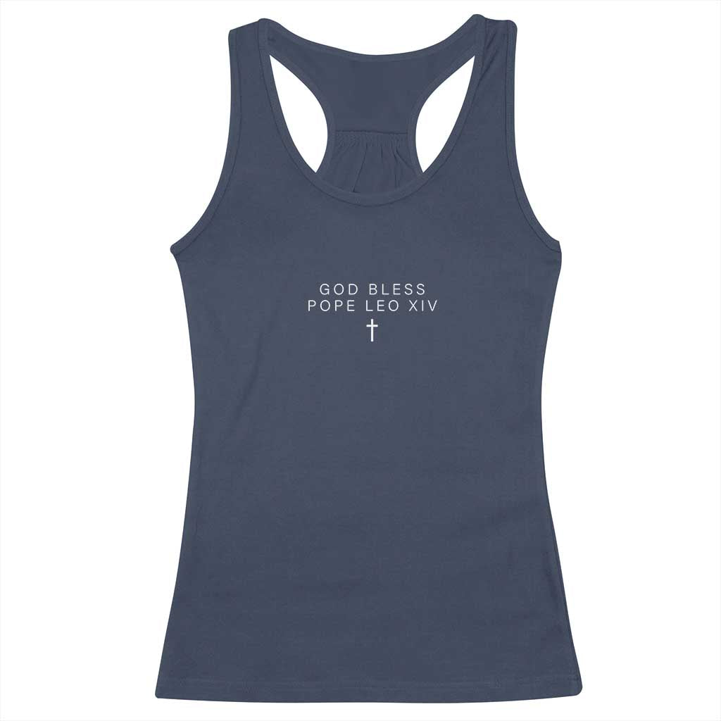 God Bless Pope Leo XIV Racerback Tank Top Cross Subtle Minimal Religious Faith TS10 Navy Print Your Wear