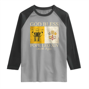 God Bless Pope Leo XIV Raglan Shirt 267th Pope Vatican Flag TS02 Sport Gray Black Print Your Wear