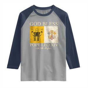 God Bless Pope Leo XIV Raglan Shirt 267th Pope Vatican Flag TS02 Sport Gray Navy Print Your Wear