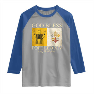 God Bless Pope Leo XIV Raglan Shirt 267th Pope Vatican Flag TS02 Sport Gray Royal Print Your Wear