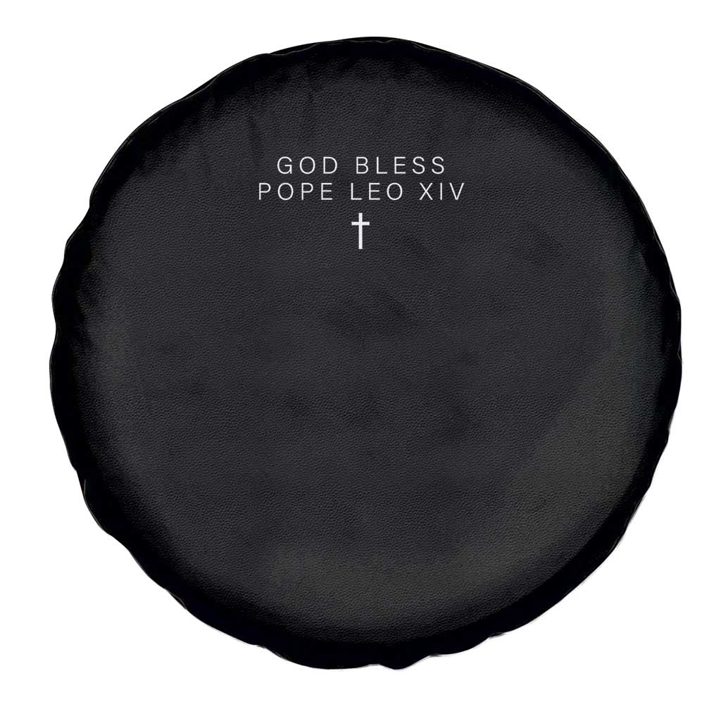 God Bless Pope Leo XIV Spare Tire Cover Cross Subtle Minimal Religious Faith TS10 Print Your Wear