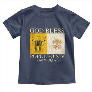 God Bless Pope Leo XIV Toddler T Shirt 267th Pope Vatican Flag TS02 Navy Print Your Wear