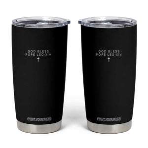 God Bless Pope Leo XIV Tumbler Cup Cross Subtle Minimal Religious Faith TS10 Black Print Your Wear