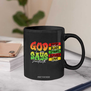 God Says I Am Coffee Mug Juneteenth Faith Black Excellence Affirmation Pan-African Colors TS02 Print Your Wear