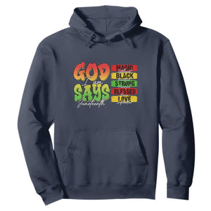 God Says I Am Hoodie Juneteenth Faith Black Excellence Affirmation Pan-African Colors TS02 Navy Print Your Wear