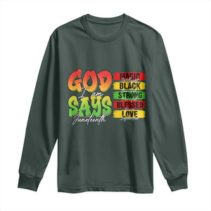 God Says I Am Long Sleeve Shirt Juneteenth Faith Black Excellence Affirmation Pan-African Colors TS02 Dark Forest Green Print Your Wear