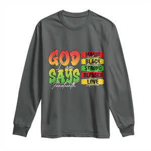 God Says I Am Long Sleeve Shirt Juneteenth Faith Black Excellence Affirmation Pan-African Colors TS02 Dark Heather Print Your Wear