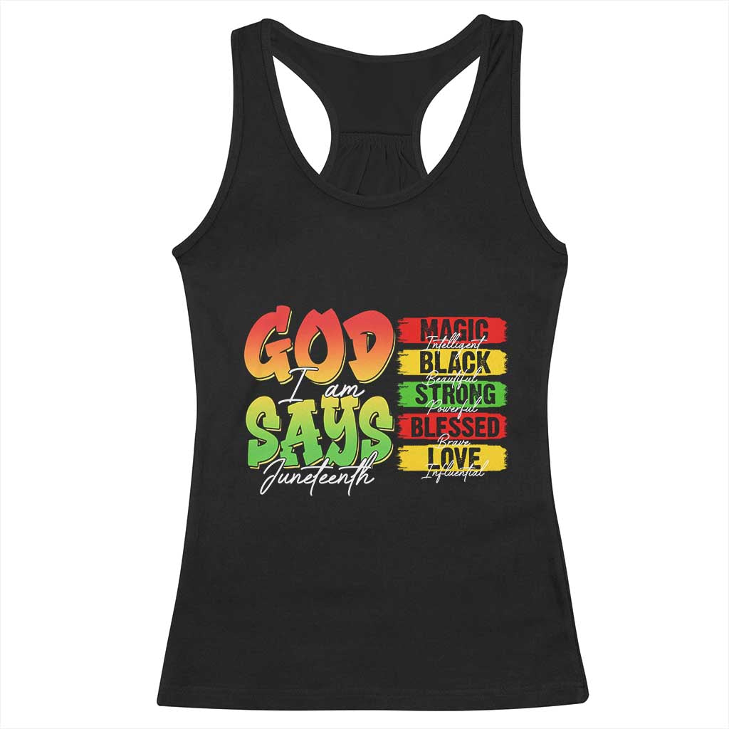 God Says I Am Racerback Tank Top Juneteenth Faith Black Excellence Affirmation Pan-African Colors TS02 Black Print Your Wear