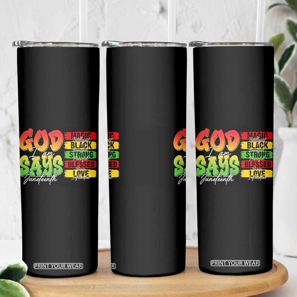 God Says I Am Skinny Tumbler Juneteenth Faith Black Excellence Affirmation Pan-African Colors TS02 Print Your Wear