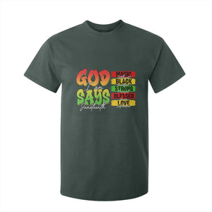 God Says I Am T Shirt For Kid Juneteenth Faith Black Excellence Affirmation Pan-African Colors TS02 Dark Forest Green Print Your Wear