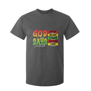 God Says I Am T Shirt For Kid Juneteenth Faith Black Excellence Affirmation Pan-African Colors TS02 Dark Heather Print Your Wear