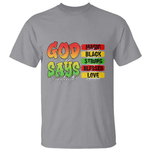God Says I Am T Shirt Juneteenth Faith Black Excellence Affirmation Pan-African Colors TS02 Sport Gray Print Your Wear