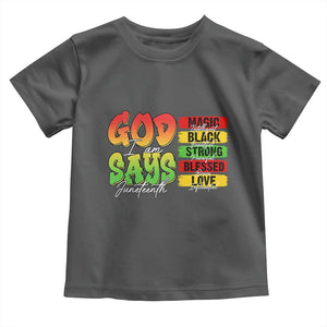 God Says I Am Toddler T Shirt Juneteenth Faith Black Excellence Affirmation Pan-African Colors TS02 Dark Heather Print Your Wear