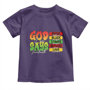 God Says I Am Toddler T Shirt Juneteenth Faith Black Excellence Affirmation Pan-African Colors TS02 Purple Print Your Wear
