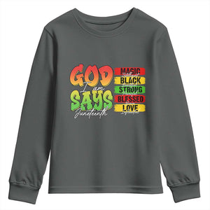 God Says I Am Youth Sweatshirt Juneteenth Faith Black Excellence Affirmation Pan-African Colors TS02 Dark Heather Print Your Wear