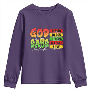 God Says I Am Youth Sweatshirt Juneteenth Faith Black Excellence Affirmation Pan-African Colors TS02 Purple Print Your Wear