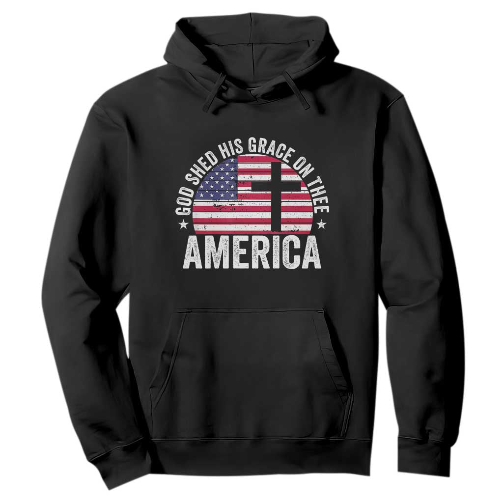 God Shed His Grace On Thee Hoodie Vintage Patriotic Christian USA Flag Cross TS10 Black Print Your Wear