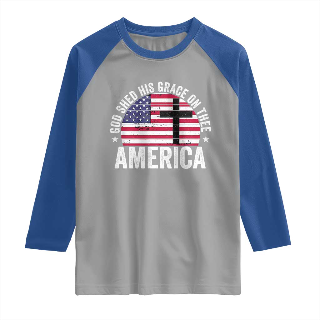 God Shed His Grace On Thee Raglan Shirt Vintage Patriotic Christian USA Flag Cross TS10 Sport Gray Royal Print Your Wear