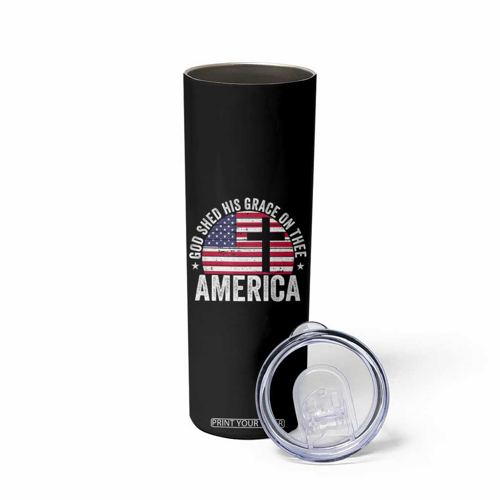 God Shed His Grace On Thee Skinny Tumbler Vintage Patriotic Christian USA Flag Cross TS10 Print Your Wear