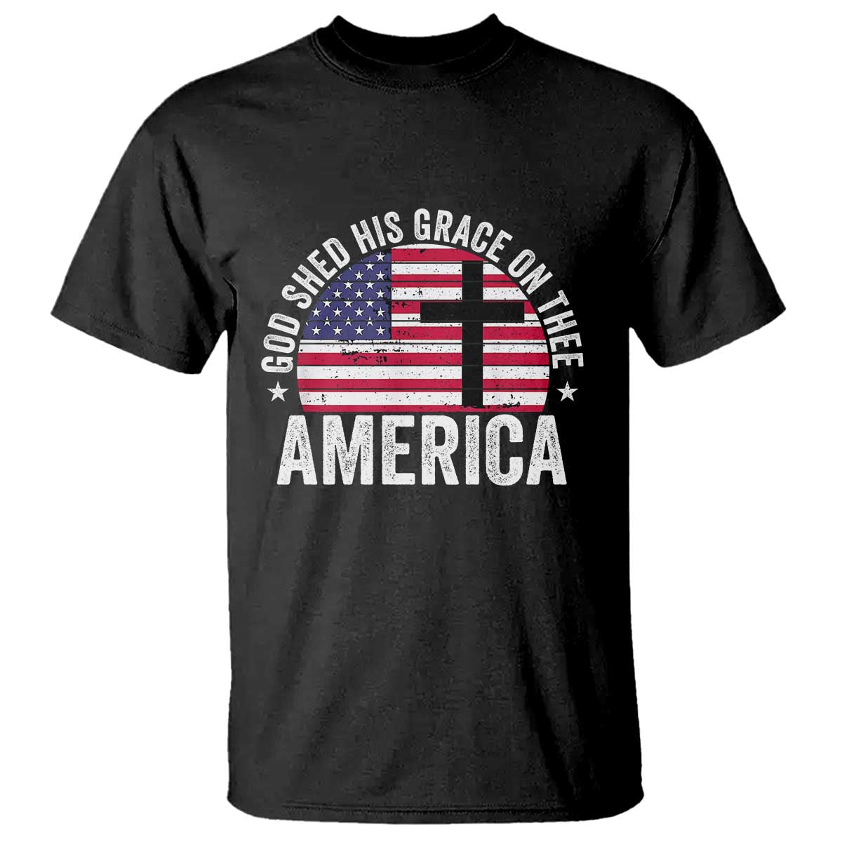 God Shed His Grace On Thee T Shirt Vintage Patriotic Christian USA Flag Cross TS10 Black Print Your Wear