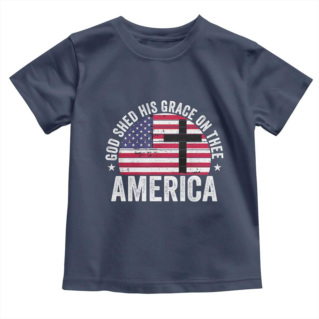 God Shed His Grace On Thee Toddler T Shirt Vintage Patriotic Christian USA Flag Cross TS10 Navy Print Your Wear
