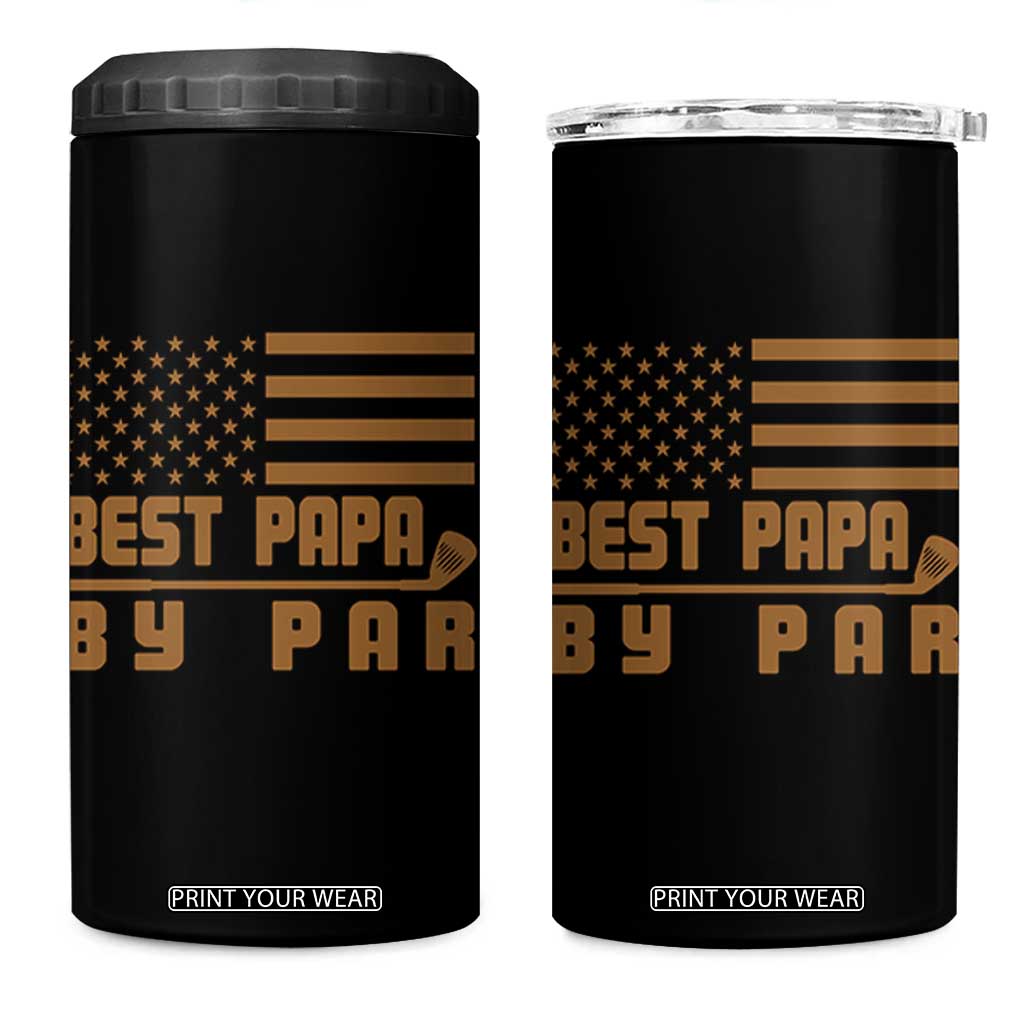 Golf Dad 4 in 1 Can Cooler Tumbler Best Papa By Par American Flag Golfer Fathers Day Gifts TS10 One Size: 16 oz Black Print Your Wear