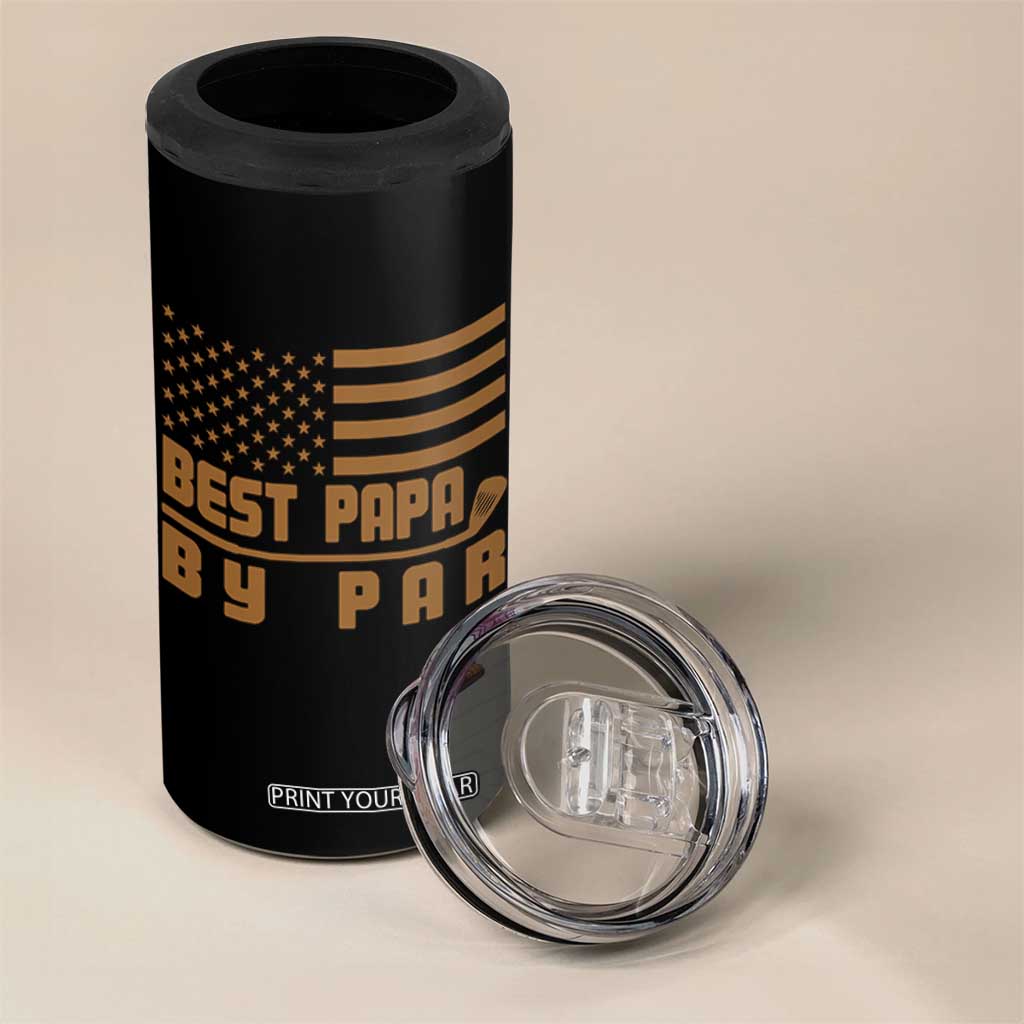 Golf Dad 4 in 1 Can Cooler Tumbler Best Papa By Par American Flag Golfer Fathers Day Gifts TS10 Print Your Wear